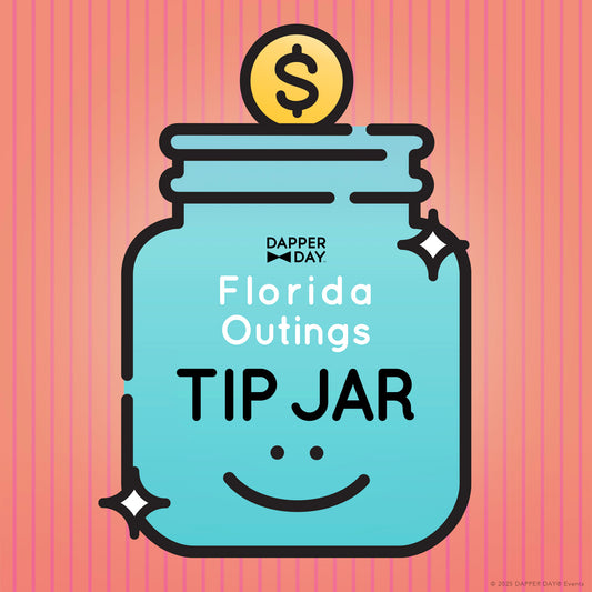"Tip Jar" for our Florida Outings