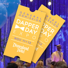 Load image into Gallery viewer, TICKET: DAPPER DAY® Expo at the Disneyland Hotel, FALL 2023 Edition
