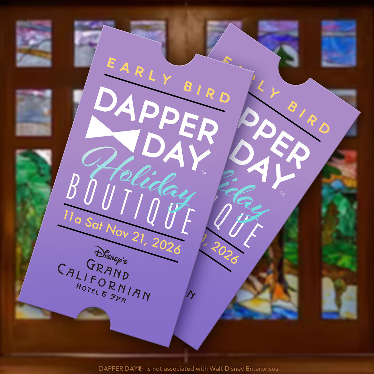 TICKET: Early Bird Entry DAPPER DAY® Boutique at Disney's Grand Californian Hotel, HOLIDAY 2026 Edition