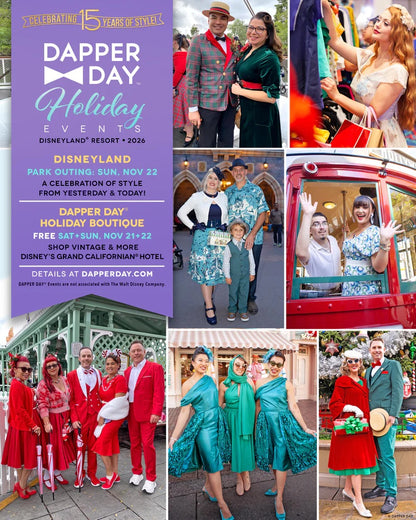 TICKET: Early Bird Entry DAPPER DAY® Boutique at Disney's Grand Californian Hotel, HOLIDAY 2026 Edition