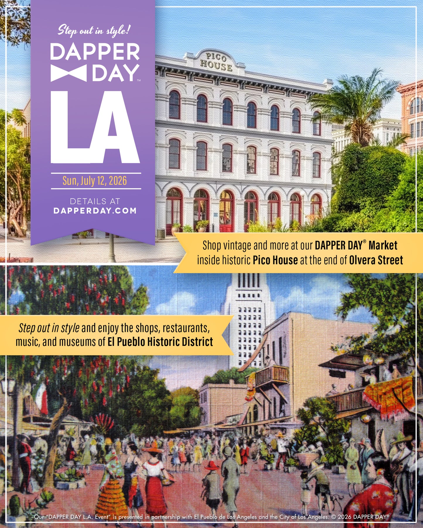TICKET: DAPPER DAY® MARKET at Olvera Street L.A. July 12, 2026